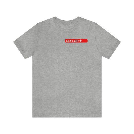 Taylor + 1 T-Shirt