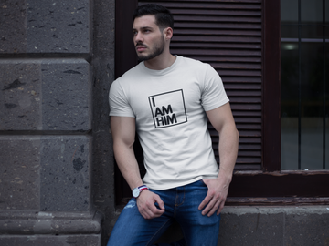 I AM HIM T-Shirt
